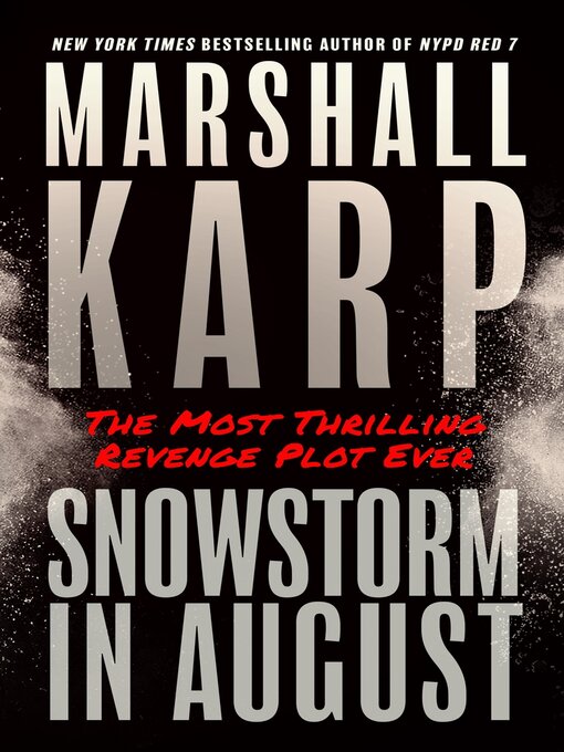 Title details for Snowstorm in August by Marshall Karp - Wait list